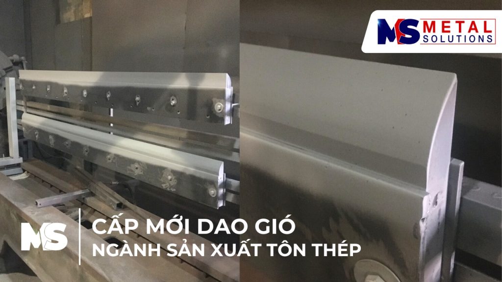 Cấp mới dao gió ngành tôn thép