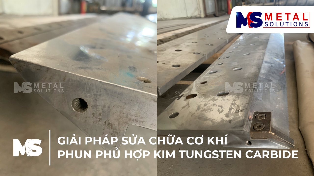 Sửa chữa cơ khí dao gió bằng công nghệ phun phủ HVOF