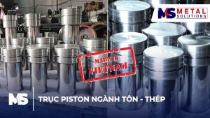 truc-piston-nganh-ton-thep