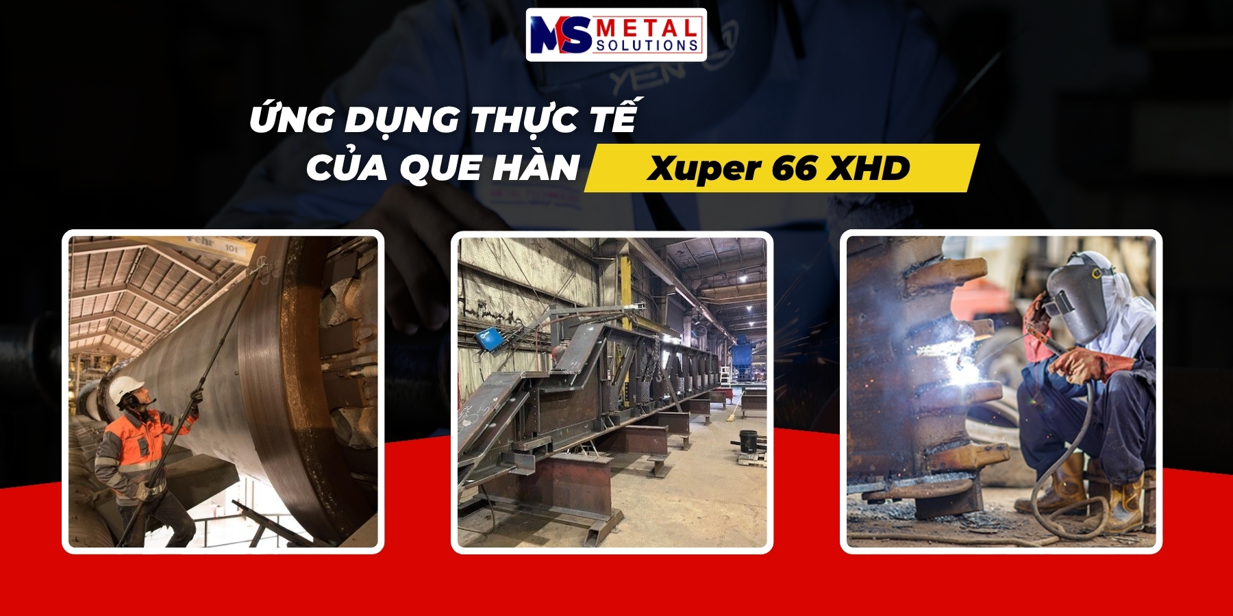 Que hàn chịu lực Castolin Xuper 66 XHD – Giải pháp hàn hợp kim cao cho chi tiết chịu tải trọng và va đập lớn 2 ung-dung-que-han-xuper-66-xhd